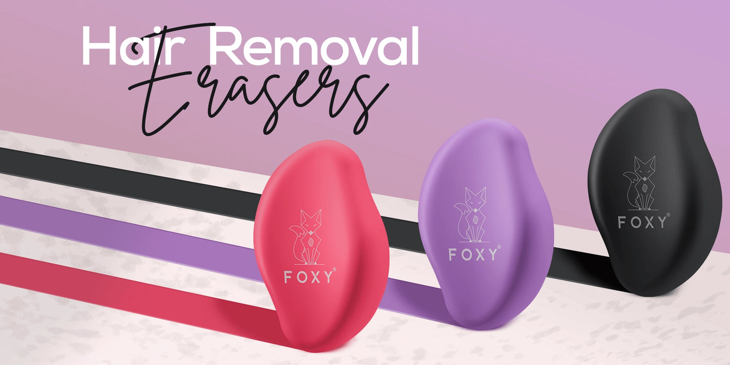 Hair removal tools from foxy, including FOXY ARMS, FOXY LEGS, FOXY SENSITIVE