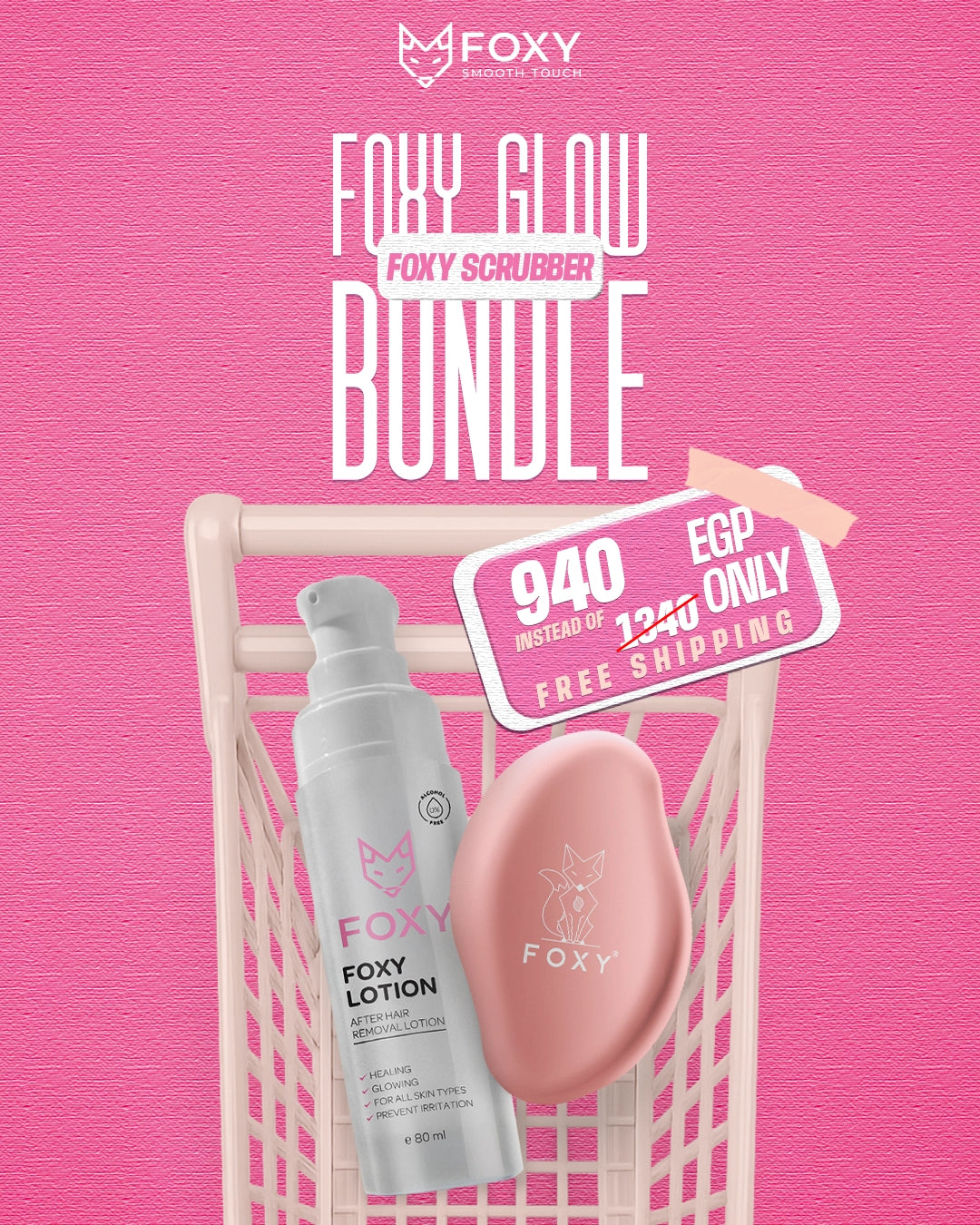 FOXY SCRUBBER + LOTION